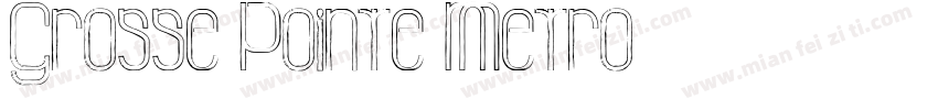 Grosse Pointe Metro字体转换